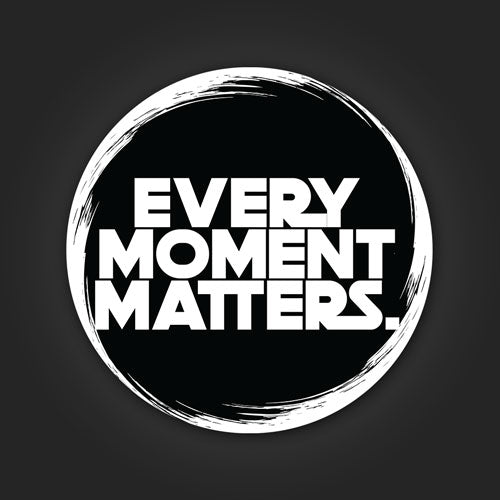 Inline4 Every moment matters Sticker